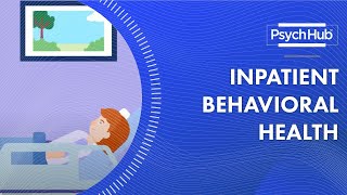 Inpatient Behavioral Health [upl. by Phebe]