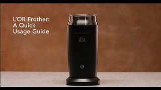 LOR Milk Frother A Quick Usage Guide [upl. by Issie]