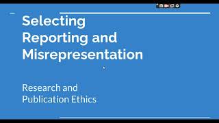 Selective Reporting and Misrepresentation of data Research and Publication ethics Phd coursework [upl. by Leda]